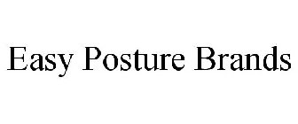 EASY POSTURE BRANDS