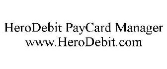 HERODEBIT PAYCARD MANAGER WWW.HERODEBIT.COM