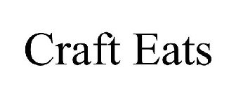 CRAFT EATS