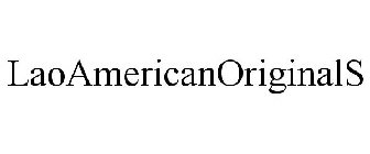 LAOAMERICANORIGINALS