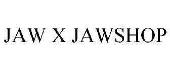 JAW X JAWSHOP