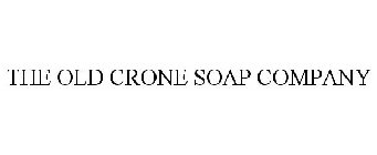 THE OLD CRONE SOAP COMPANY