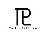 TPL TAILOR PAL LOVE