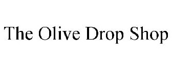 THE OLIVE DROP SHOP