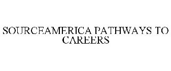 SOURCEAMERICA PATHWAYS TO CAREERS