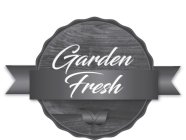 GARDEN FRESH