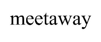 MEETAWAY