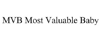 MVB MOST VALUABLE BABY