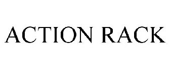 ACTION RACK