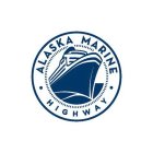 ALASKA MARINE HIGHWAY