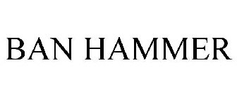 BAN HAMMER