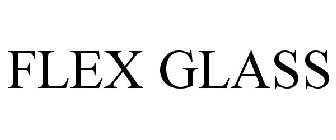 FLEX GLASS