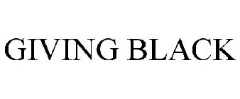 GIVING BLACK