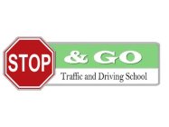 STOP & GO TRAFFIC AND DRIVING SCHOOL