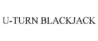 U-TURN BLACKJACK