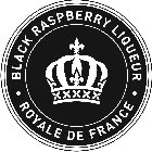 BLACK RASPBERRY LIQUEUR ROYALE DE FRANCE