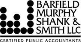 BARFIELD MURPHY SHANK & SMITH LLC CERTIFIED PUBLIC ACCOUNTANTS