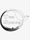 TEA SPACE