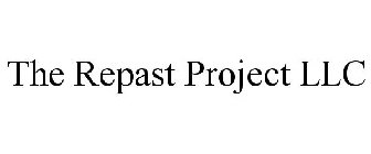 THE REPAST PROJECT LLC
