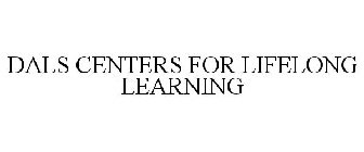 DALS CENTERS FOR LIFELONG LEARNING
