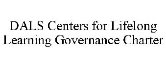 DALS CENTERS FOR LIFELONG LEARNING GOVERNANCE CHARTER
