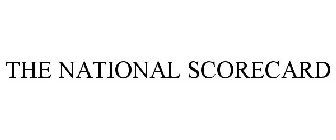 THE NATIONAL SCORECARD