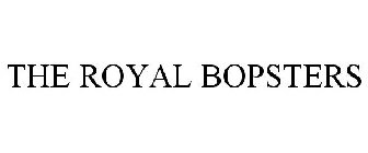 THE ROYAL BOPSTERS
