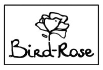 BIRD - ROSE