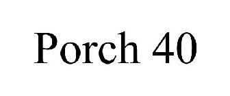 PORCH 40