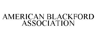 AMERICAN BLACKFORD ASSOCIATION