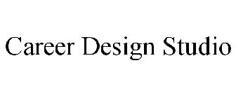 CAREER DESIGN STUDIO