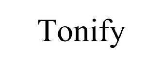 TONIFY