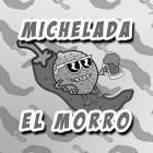 MICHELADA EL MORRO