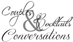 COUPLES COCKTAILS & CONVERSATIONS