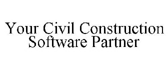 YOUR CIVIL CONSTRUCTION SOFTWARE PARTNER