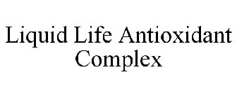 LIQUID LIFE ANTIOXIDANT COMPLEX