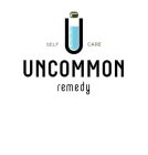 UNCOMMON REMEDY SELF CARE U
