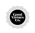 GOOD VIRTUES CO.