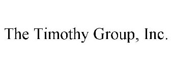 THE TIMOTHY GROUP, INC.