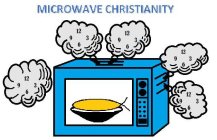 MICROWAVE CHRISTIANITY, 12,3,6,9