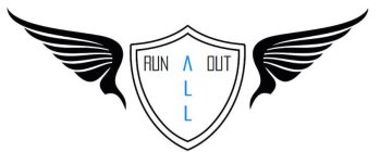 RUN ALL OUT