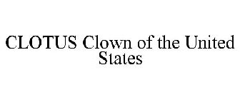 CLOTUS CLOWN OF THE UNITED STATES