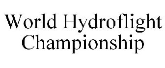 WORLD HYDROFLIGHT CHAMPIONSHIP