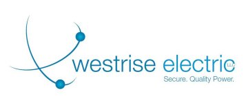 WESTRISE ELECTRIC LLC SECURE QUALITY POWER