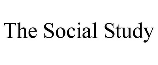 THE SOCIAL STUDY