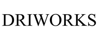 DRIWORKS