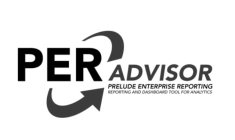 PER ADVISOR PRELUDE ENTERPRISE REPORTING REPORTING AND DASHBOARD TOOL FOR ANALYTICS