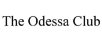 THE ODESSA CLUB