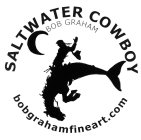 SALTWATER COWBOY BOB GRAHAM, BOB GRAHAM, BOBGRAHAMFINEART.COM