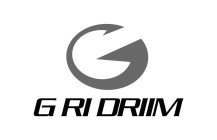 G G RI DRIIM